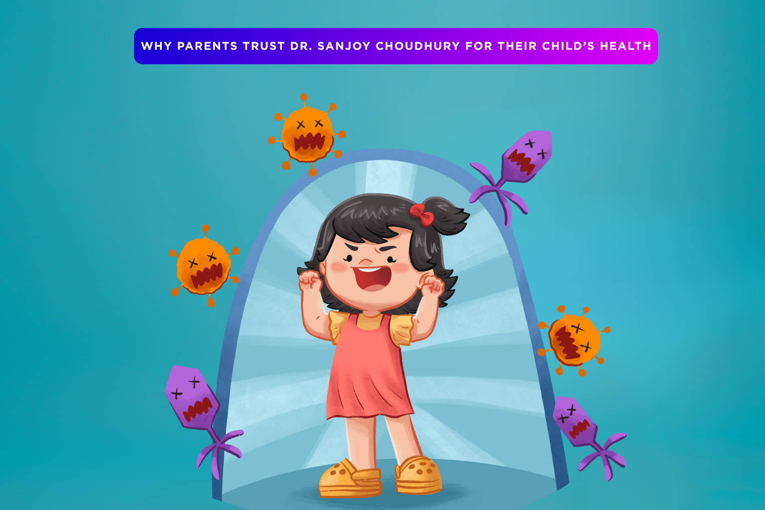 Best Pediatric Care by Dr. Sanjoy Choudhury